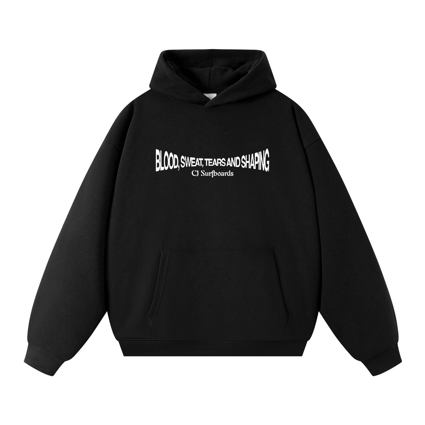 CJ Surfboards Blood,Sweat,Tears and Shaping hoodie
